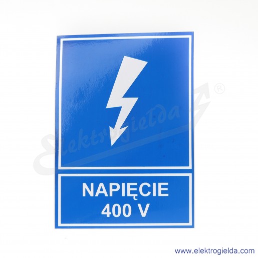 Tabliczka informacyjna E04TZ-01041120900, TZI 74*105s "NAPIĘCIE 400V"