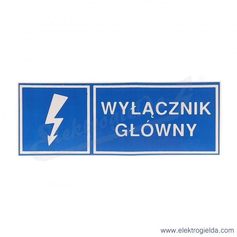 Tabliczka informacyjna E04TZ-01041210200, TZI 37*105s "WYŁĄCZNIK GŁÓWNY"